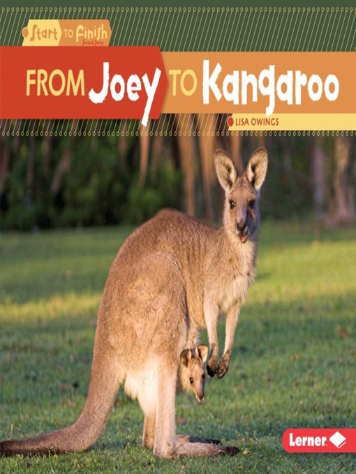 Title details for From Joey to Kangaroo by Lisa Owings - Wait list